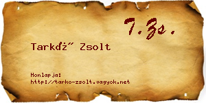 Tarkó Zsolt névjegykártya